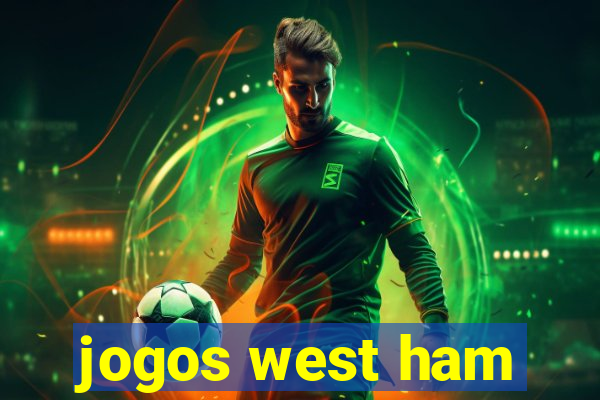 jogos west ham