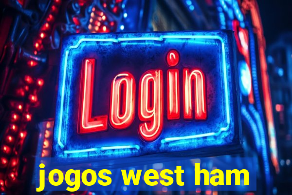 jogos west ham