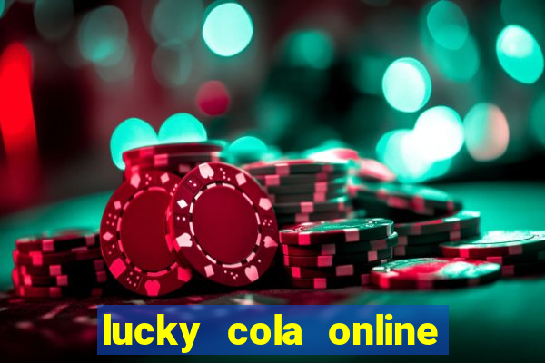 lucky cola online casino mega ball