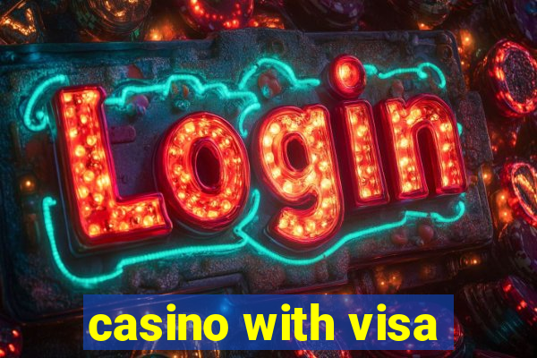 casino with visa