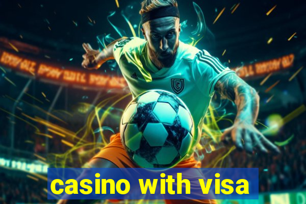 casino with visa