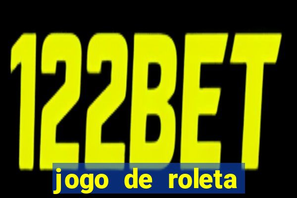 jogo de roleta gratis online