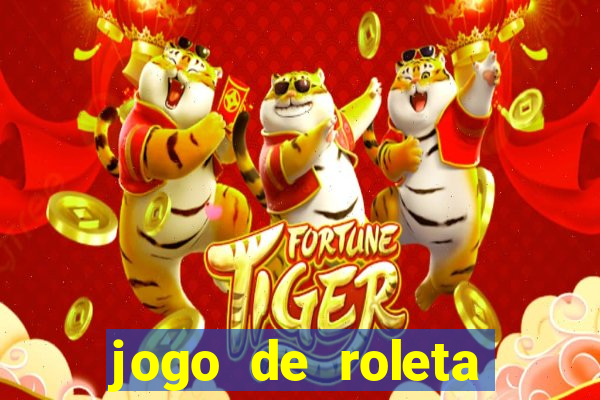 jogo de roleta gratis online