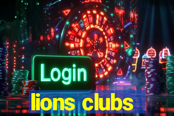 lions clubs