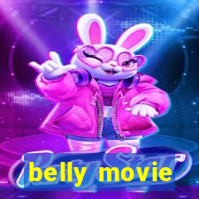 belly movie