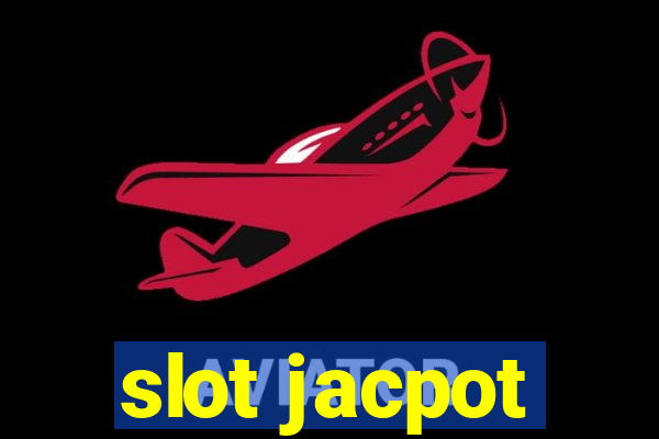 slot jacpot