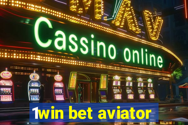 1win bet aviator