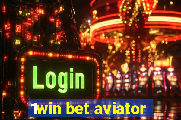 1win bet aviator