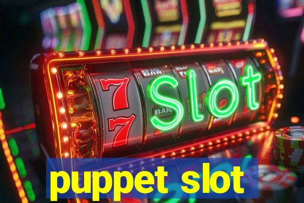 puppet slot