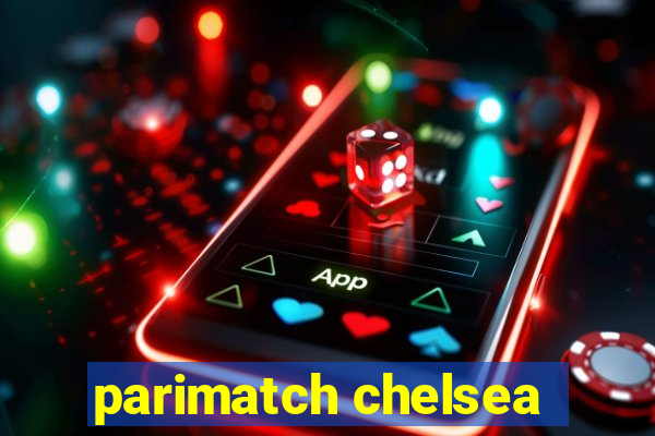 parimatch chelsea