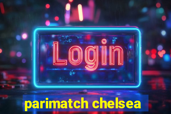 parimatch chelsea