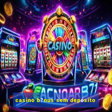 casino b?nus sem depósito