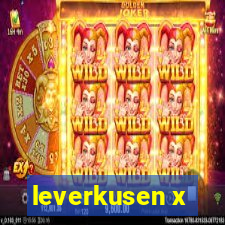 leverkusen x