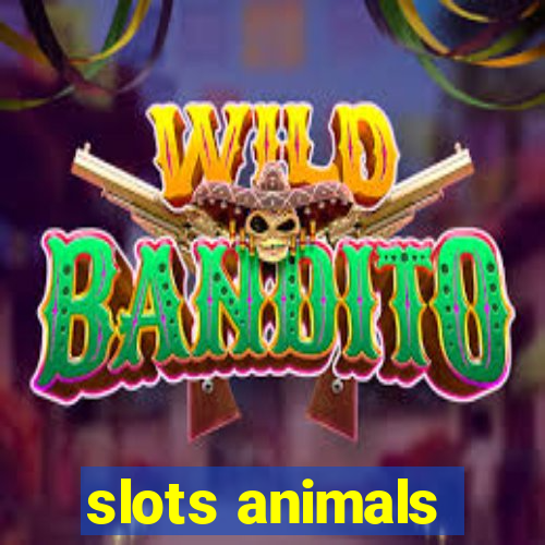 slots animals