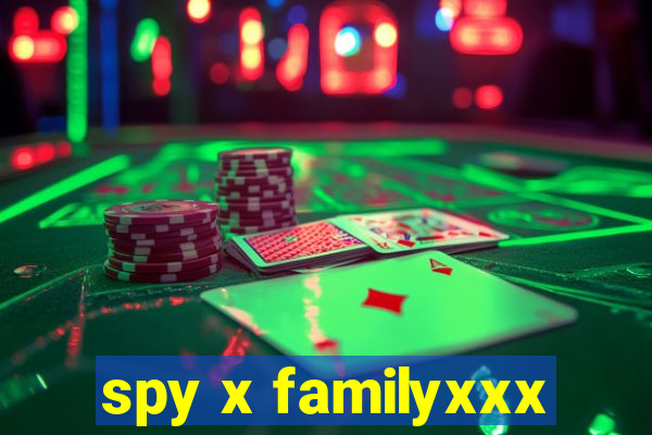 spy x familyxxx