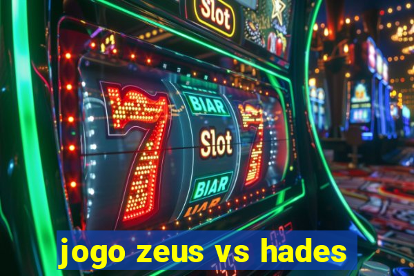 jogo zeus vs hades