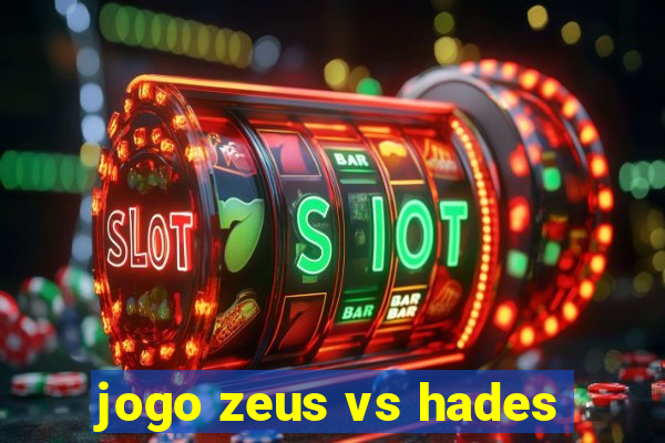 jogo zeus vs hades