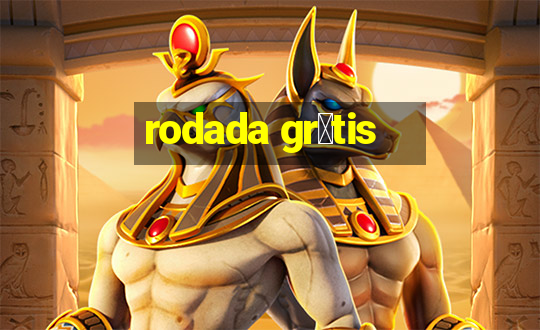 rodada gr谩tis