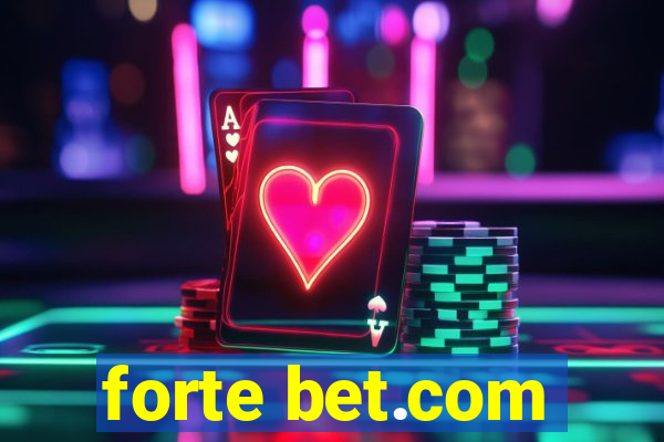 forte bet.com