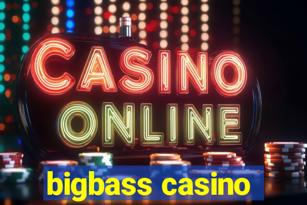 bigbass casino