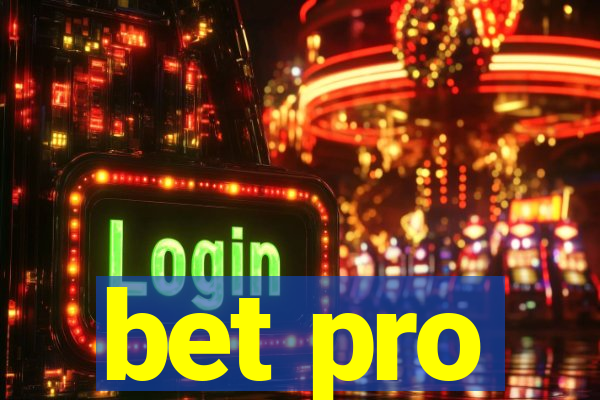 bet pro