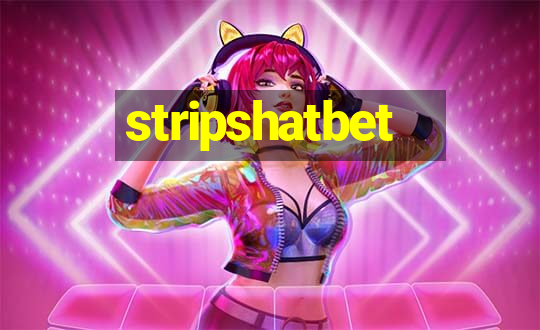 stripshatbet