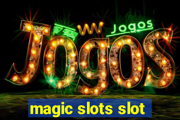 magic slots slot