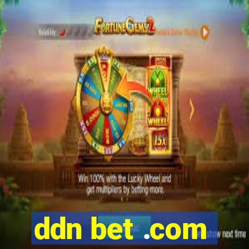 ddn bet .com