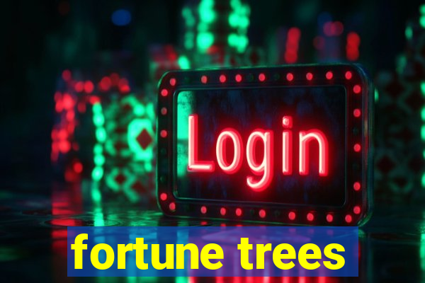 fortune trees