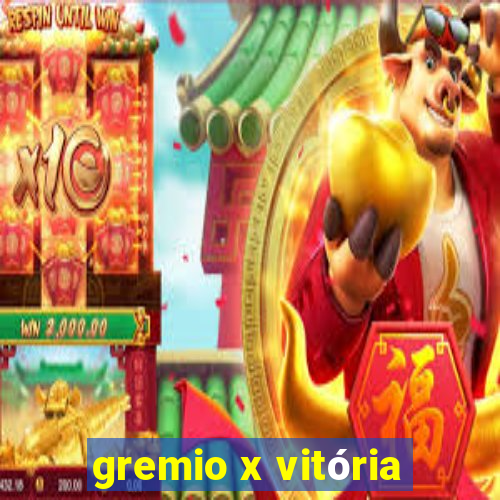 gremio x vitória