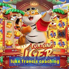 luke francis coaching