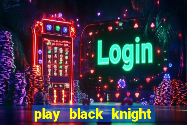 play black knight slot machine online