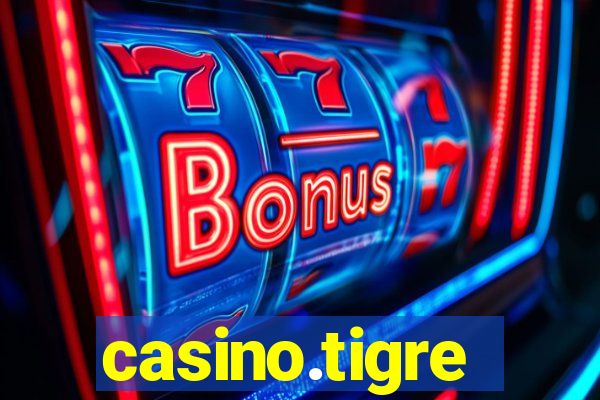 casino.tigre