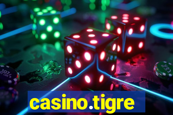 casino.tigre