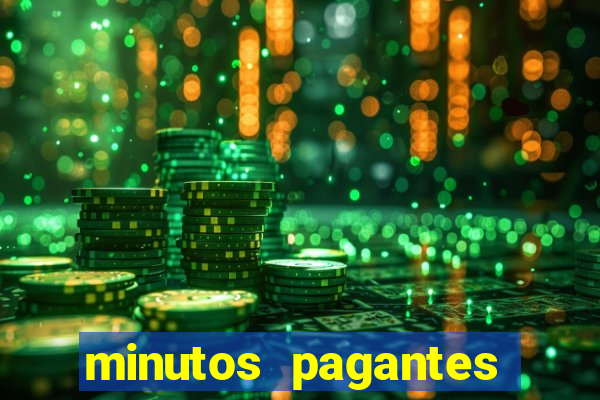 minutos pagantes fortune tiger hoje