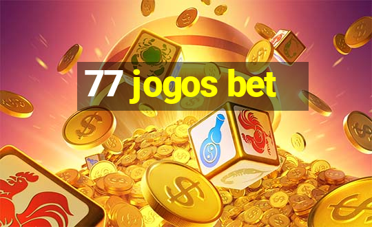 77 jogos bet