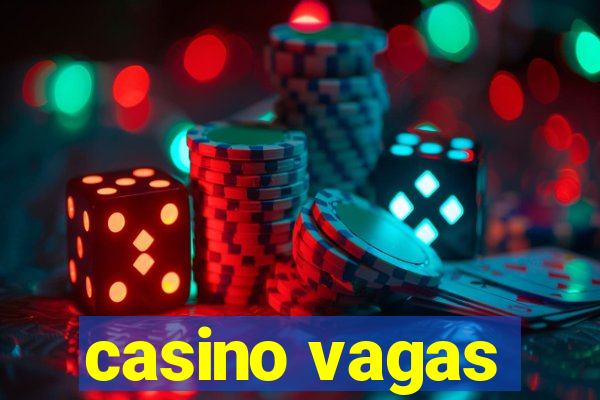 casino vagas