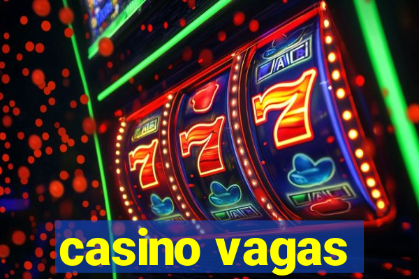 casino vagas