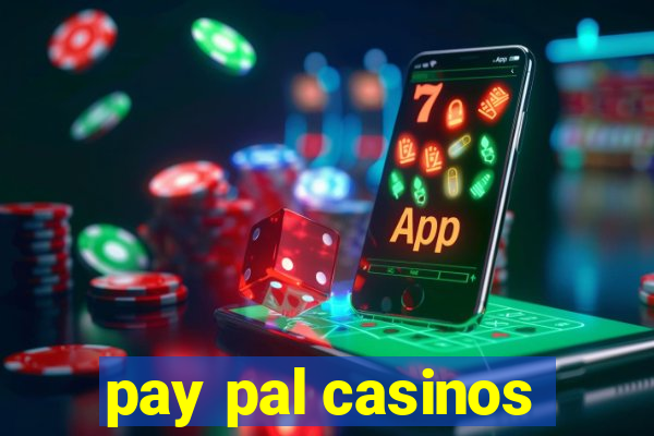 pay pal casinos