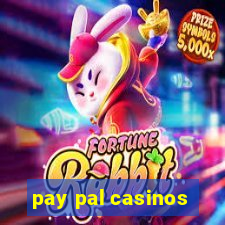 pay pal casinos