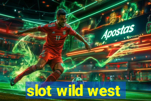 slot wild west