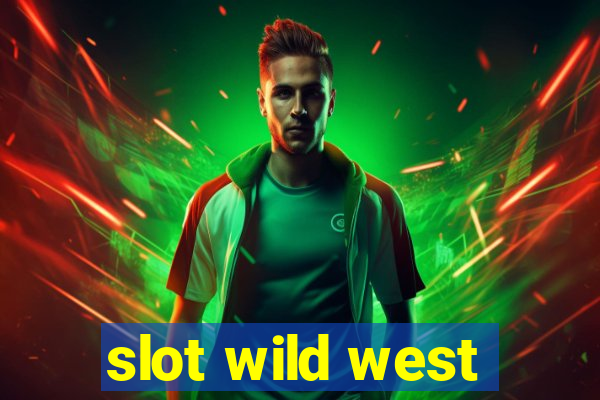 slot wild west