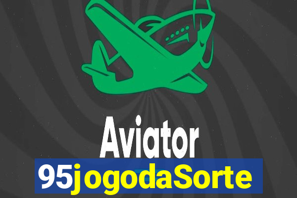 95jogodaSorte