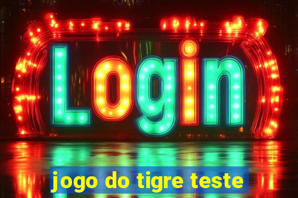 jogo do tigre teste