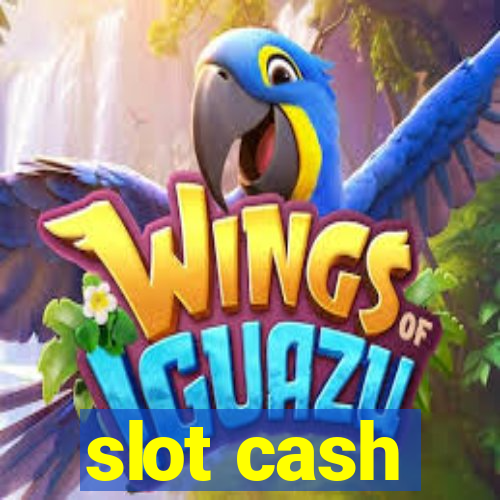 slot cash