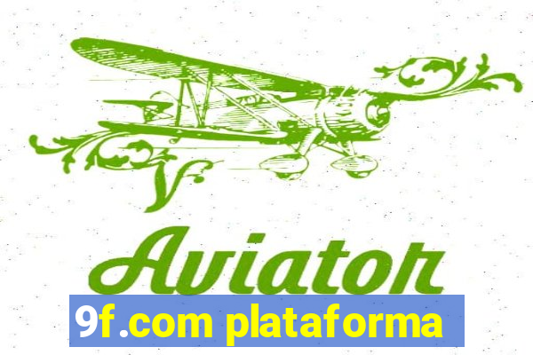 9f.com plataforma