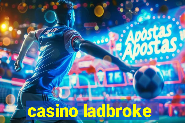 casino ladbroke