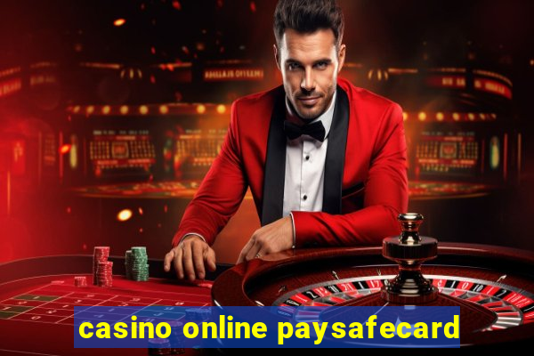 casino online paysafecard