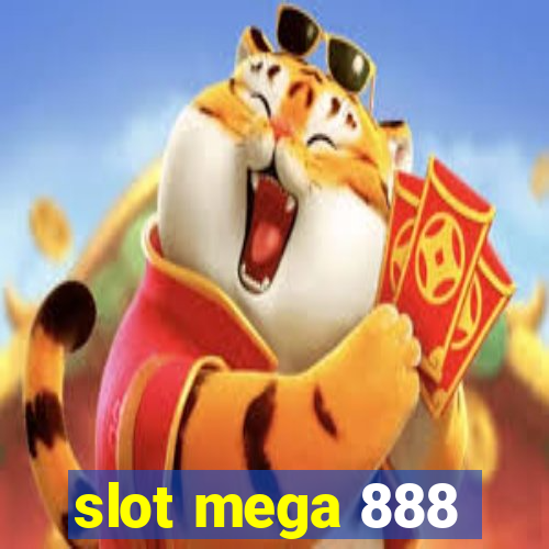 slot mega 888