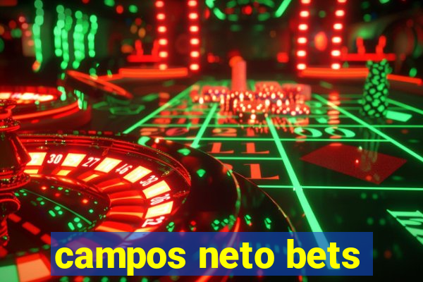 campos neto bets